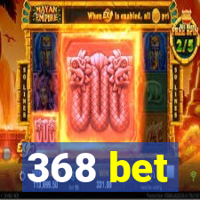 368 bet